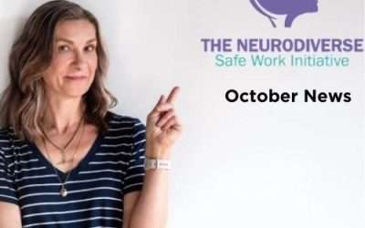 Neurodiverse Safe Work Initiative – Newsletter – Oct 2023