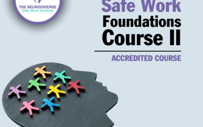 Neurodiverse Safe Work Foundations Course II accreditation